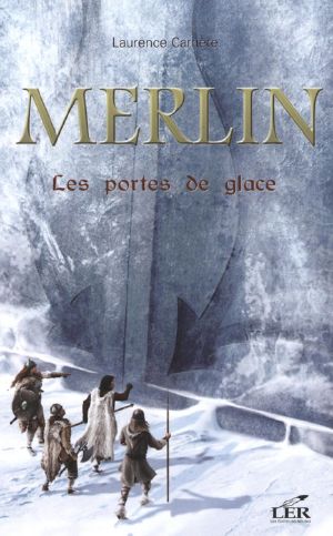 [Merlin 04] • Les Portes De Glace